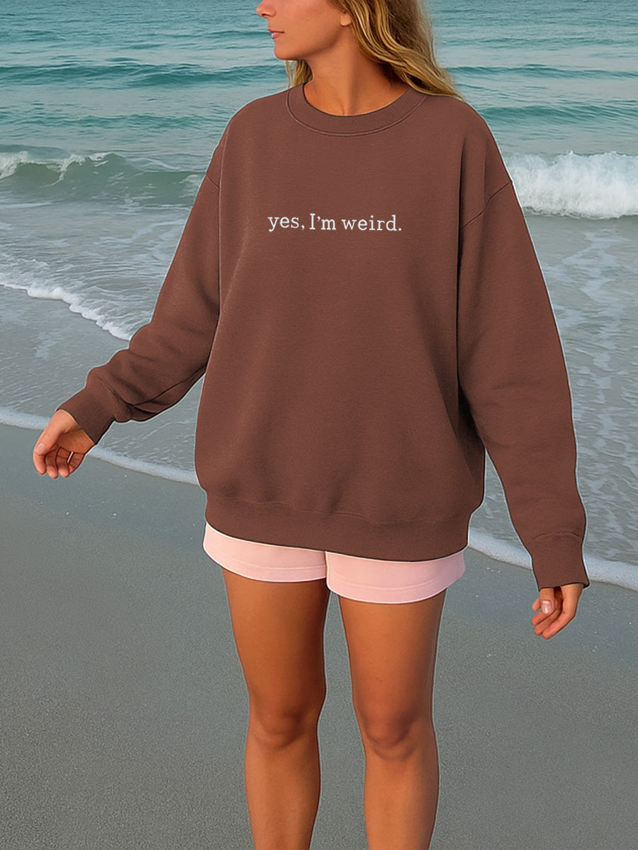 "Yes, I' m Weird" Letter Embroidered Crewneck Sweatshirt