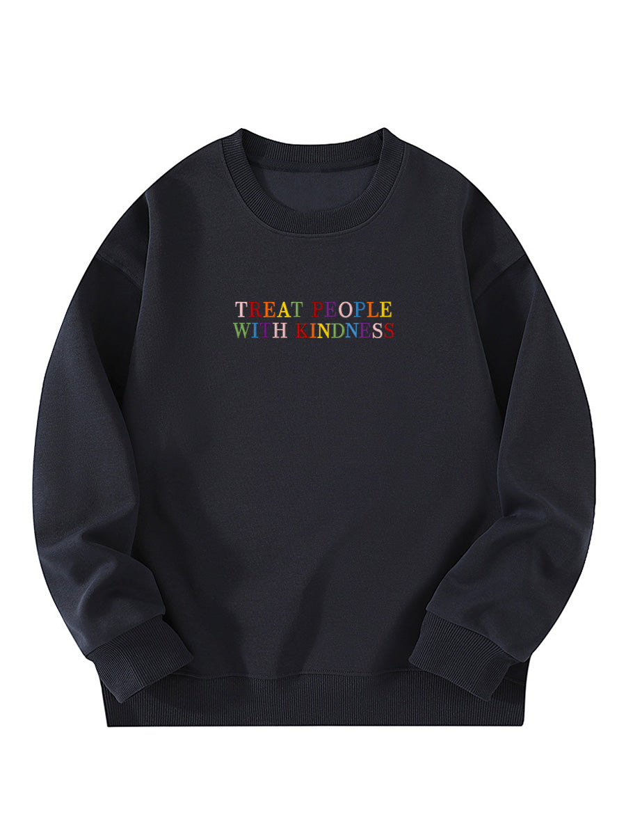 "Treat People With Kindness" Letter Embroidered Crewneck Sweatshirt