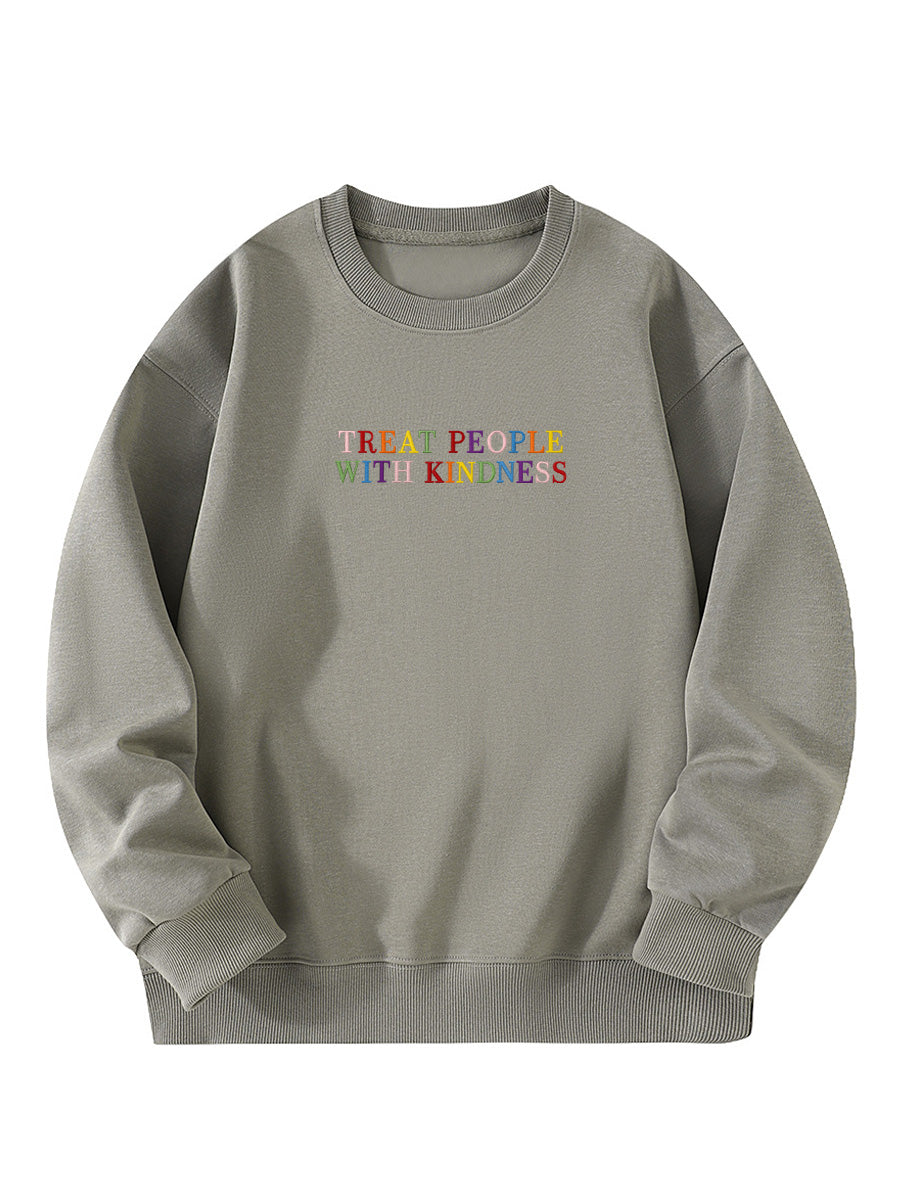 "Treat People With Kindness" Letter Embroidered Crewneck Sweatshirt