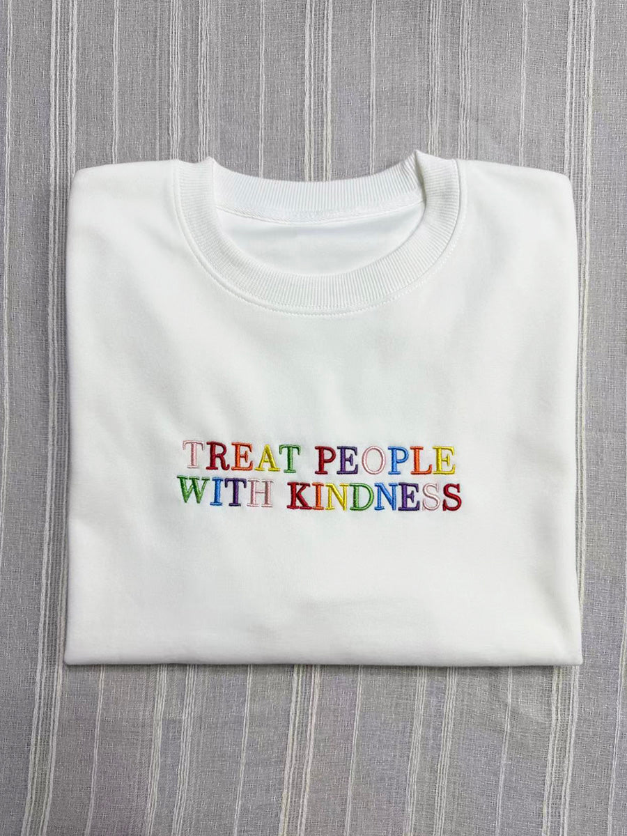 "Treat People With Kindness" Letter Embroidered Crewneck Sweatshirt