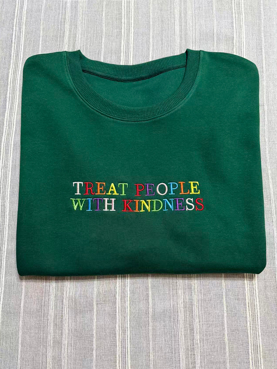 "Treat People With Kindness" Letter Embroidered Crewneck Sweatshirt