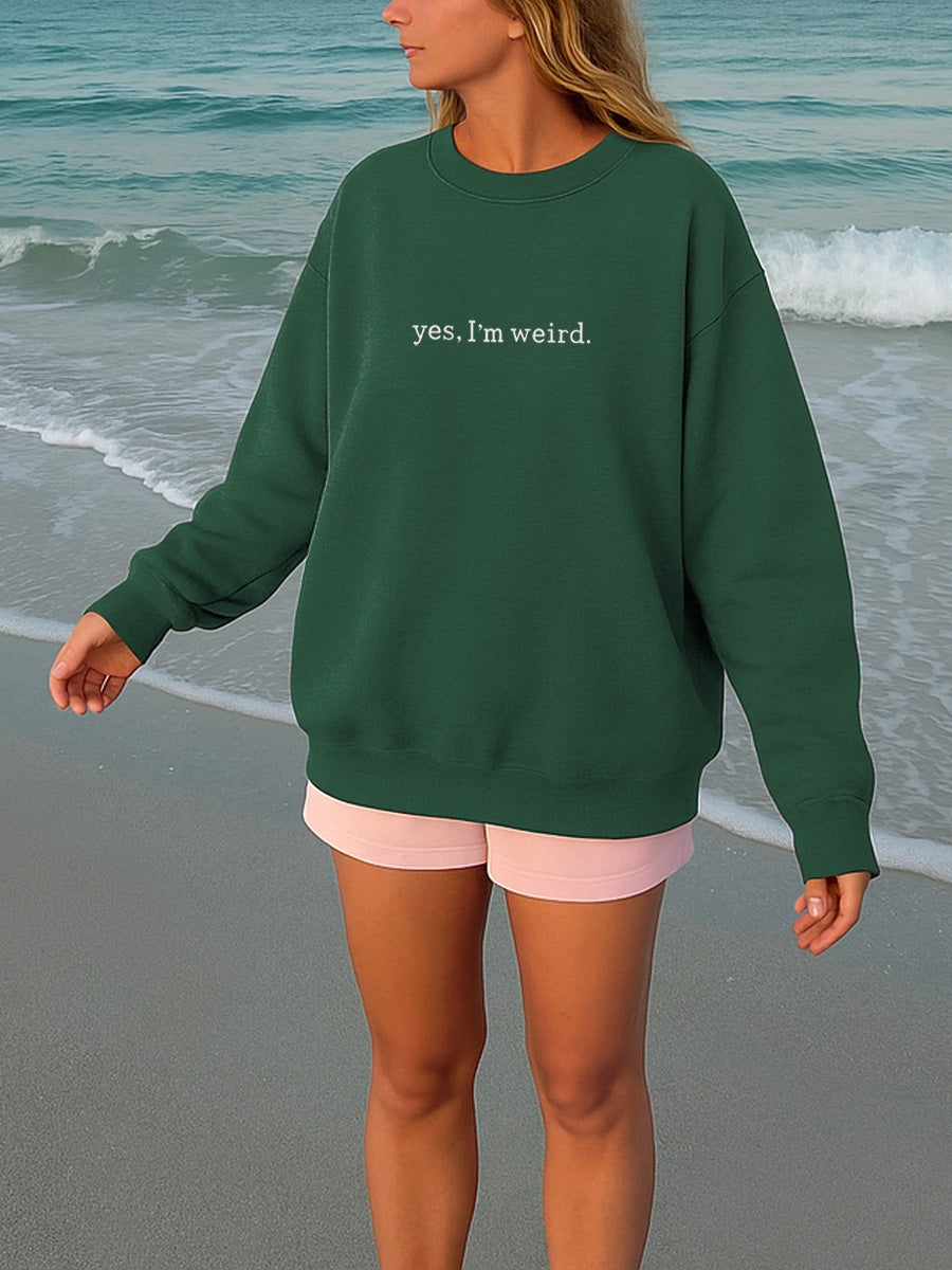 "Yes, I' m Weird" Letter Embroidered Crewneck Sweatshirt