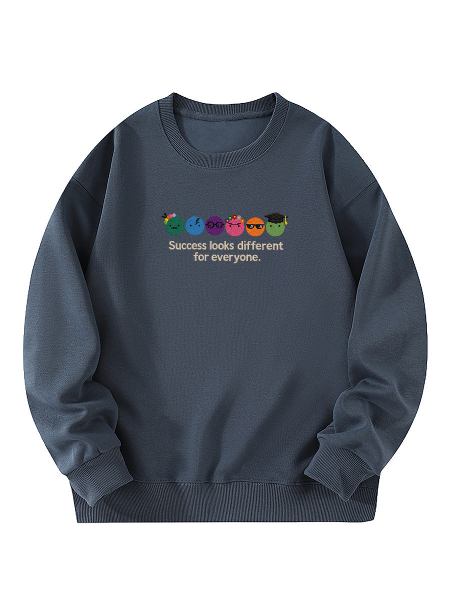 "Success Looks Different For Everyone" Embroidered Crewneck Sweatshirt