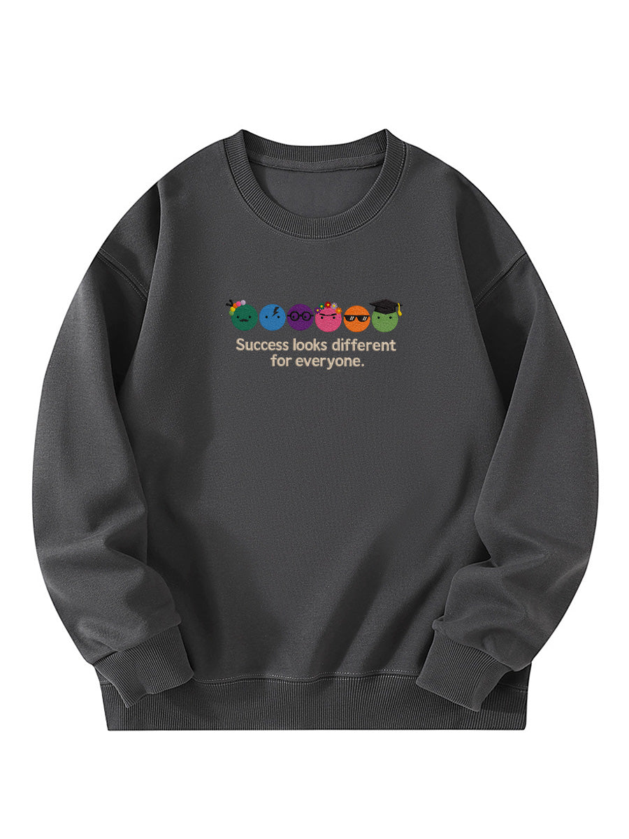 "Success Looks Different For Everyone" Embroidered Crewneck Sweatshirt