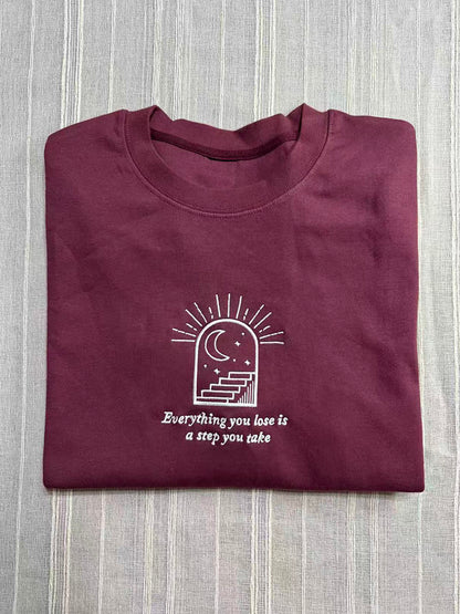 "Everything You Lose Is A Step You Take" Healing Letter Embroidery Crewneck Sweatshirt