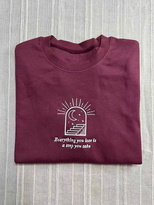 "Everything You Lose Is A Step You Take" Healing Letter Embroidery Crewneck Sweatshirt