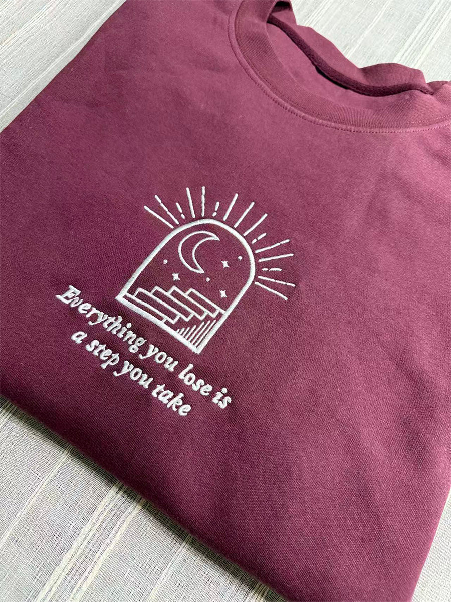 "Everything You Lose Is A Step You Take" Healing Letter Embroidery Crewneck Sweatshirt